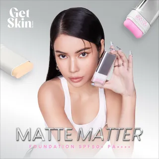 Get Skin แมทท์แมทเทอร์ฟาวเดชั่น เอสพีเอฟ50+ พีเอ++++ 20g. เก็ทสกินบายอายตา