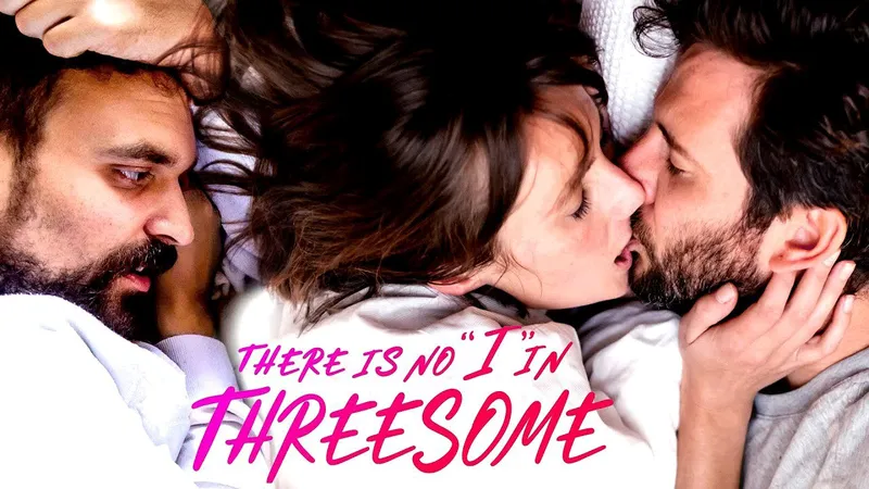 ‘There Is No “I” in Threesome’ สารคดีที่บันทึกความสัมพันธ์แบบเปิดของผู้กำกับสารคดีและคู่หมั้น