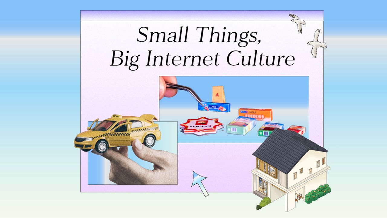Small Things, Big Internet Culture ทำไมของจิ๋วจึงถูกใจมนุษย์ในยุคดิจิทัล