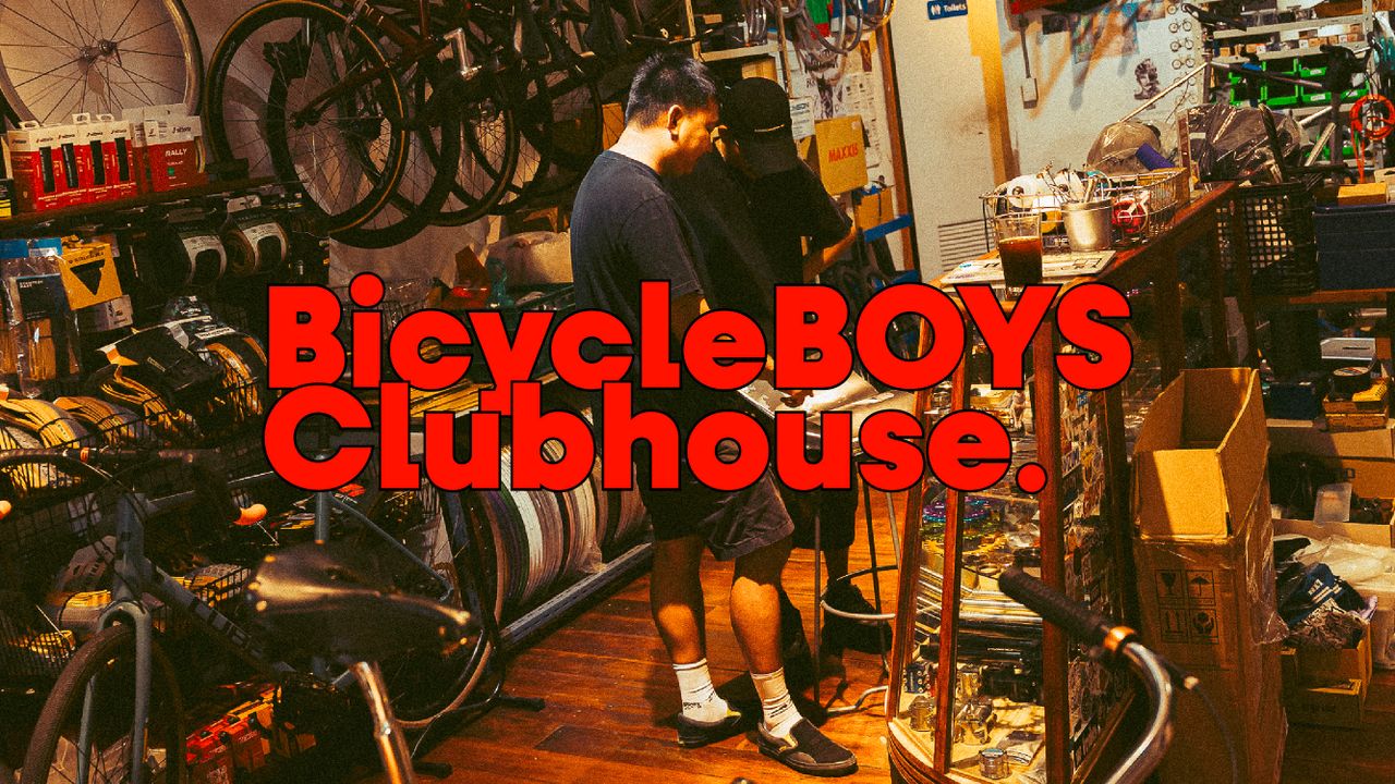 BicycleBOYS Clubhouse  คอมมูนิตี้คลับที่เป็นทั้งร้านจักรยานและจุดรวมตัวของนักปั่นในกรุงเทพฯ 