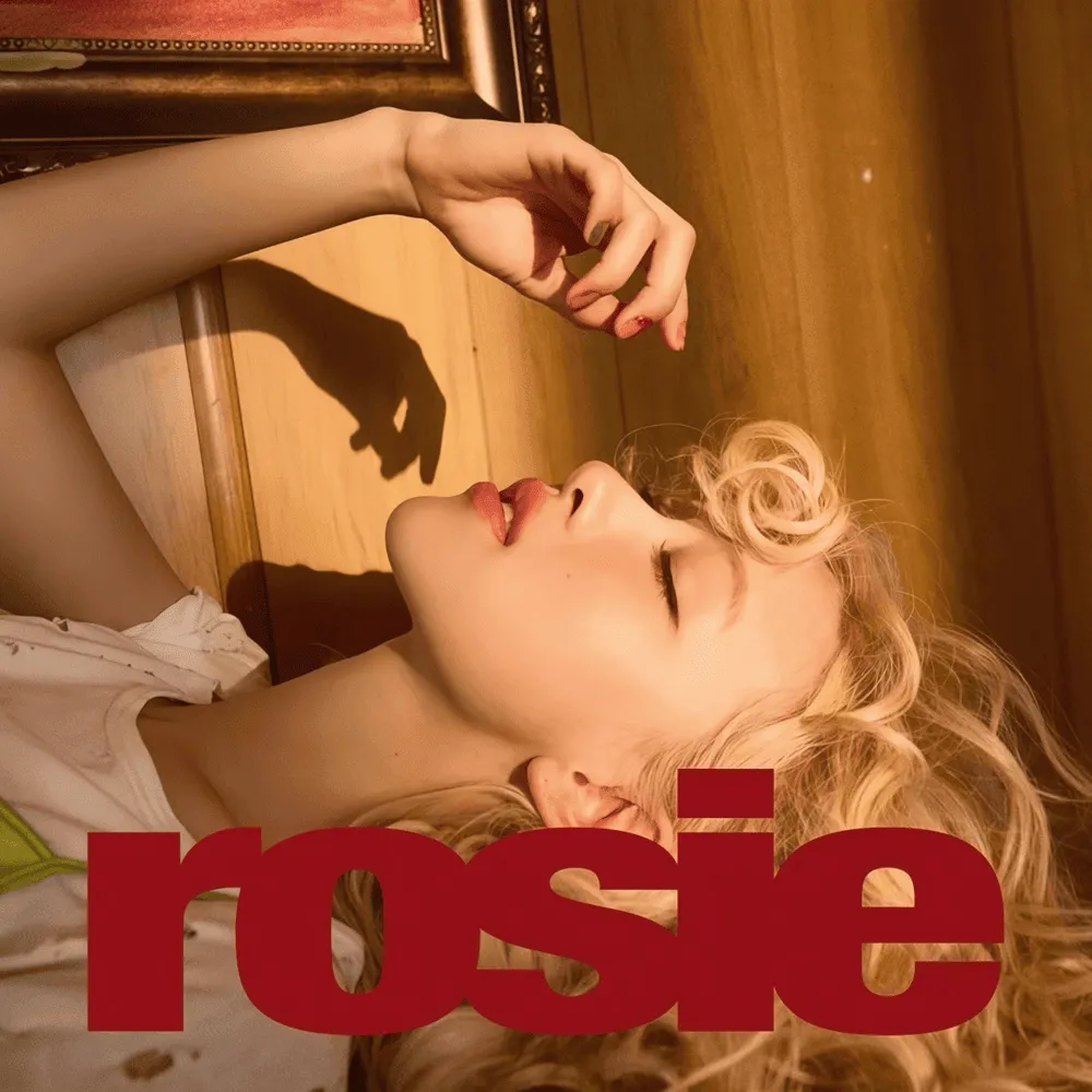 รสชาติจากความรักครั้งเก่าในอัลบั้ม ‘rosie’ โดย ‘ROSÉ’ ที่ย้ำว่าความสัมพันธ์ท็อกซิกมันไม่เคยง่าย และสุดท้ายเราก็ต้องเดินออกมา