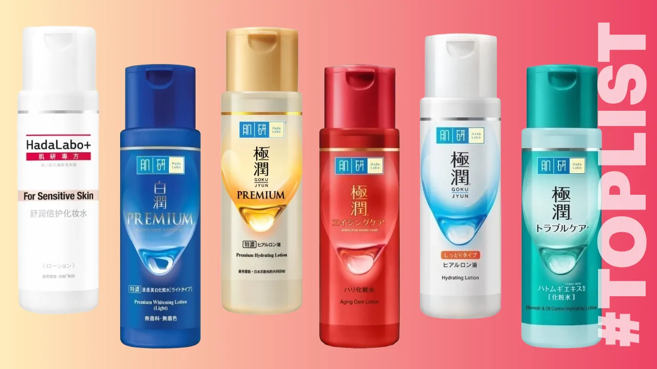 จบทุกปัญหาผิวด้วย 6 โลชั่นน้ำตบ Hada Labo เลือกใช้สูตรไหนดี ?